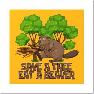 Funny Beaver Tree Hugger Satire Posters and Art